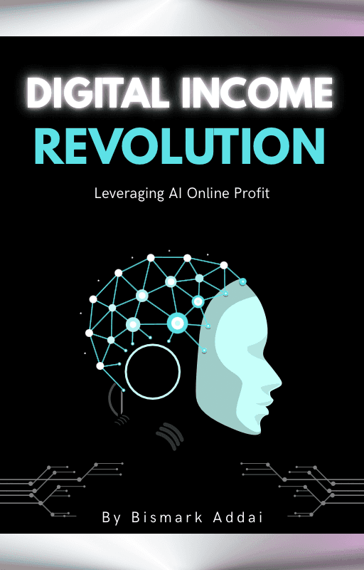 DIGITAL INCOME REVOLUTION (Leveraging AI for Online Profit)