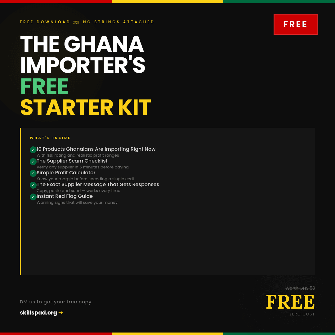 The Ghana Importer's Free Starter Kit