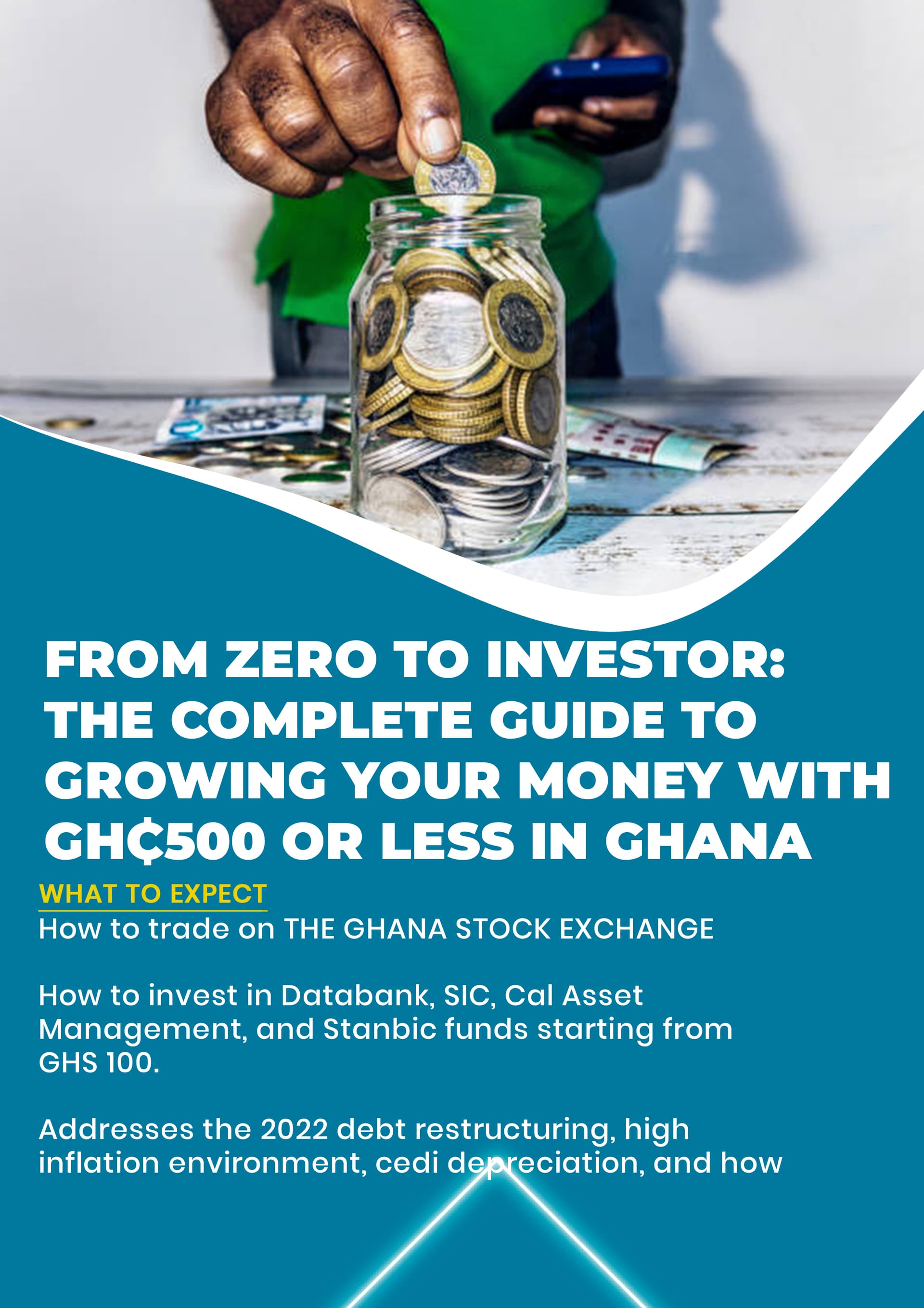 From Zero to Investor: The Complete Guide to Growing Your Money with GH₵500 or Less in Ghana