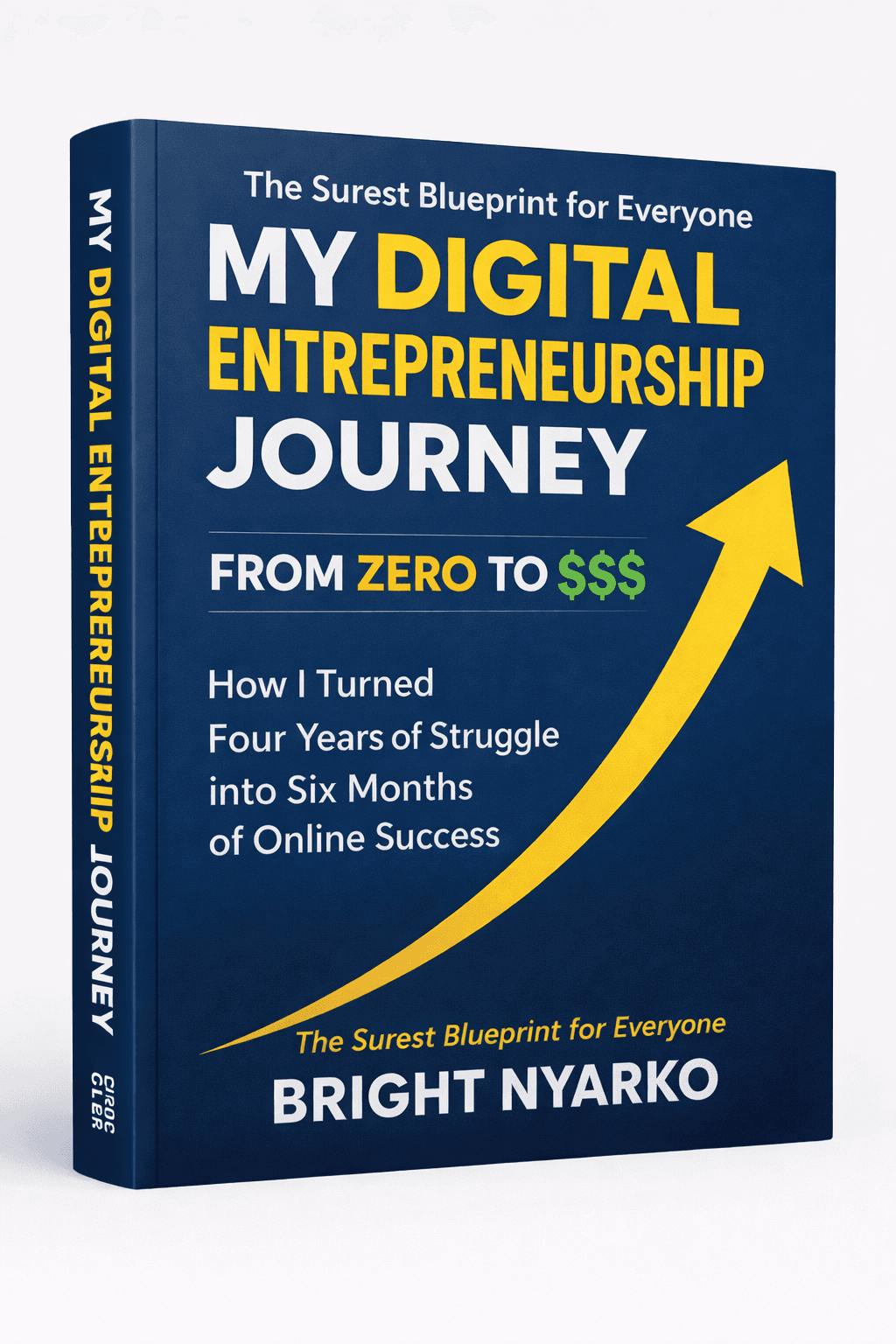 THE BLUEPRINT OF MY DIGITAL ENTREPRENEURSHIP SUCCESS JOURNEY