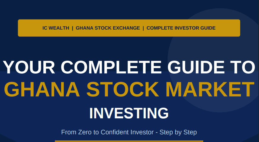 Your Complete Guide To Ghana Stock Market