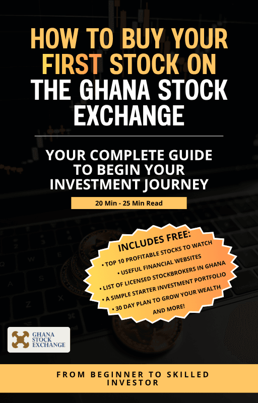OLD - How To Buy Your First Stock On The Ghana Stock Exchange