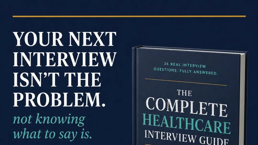 The Complete Healthcare Interview Guide